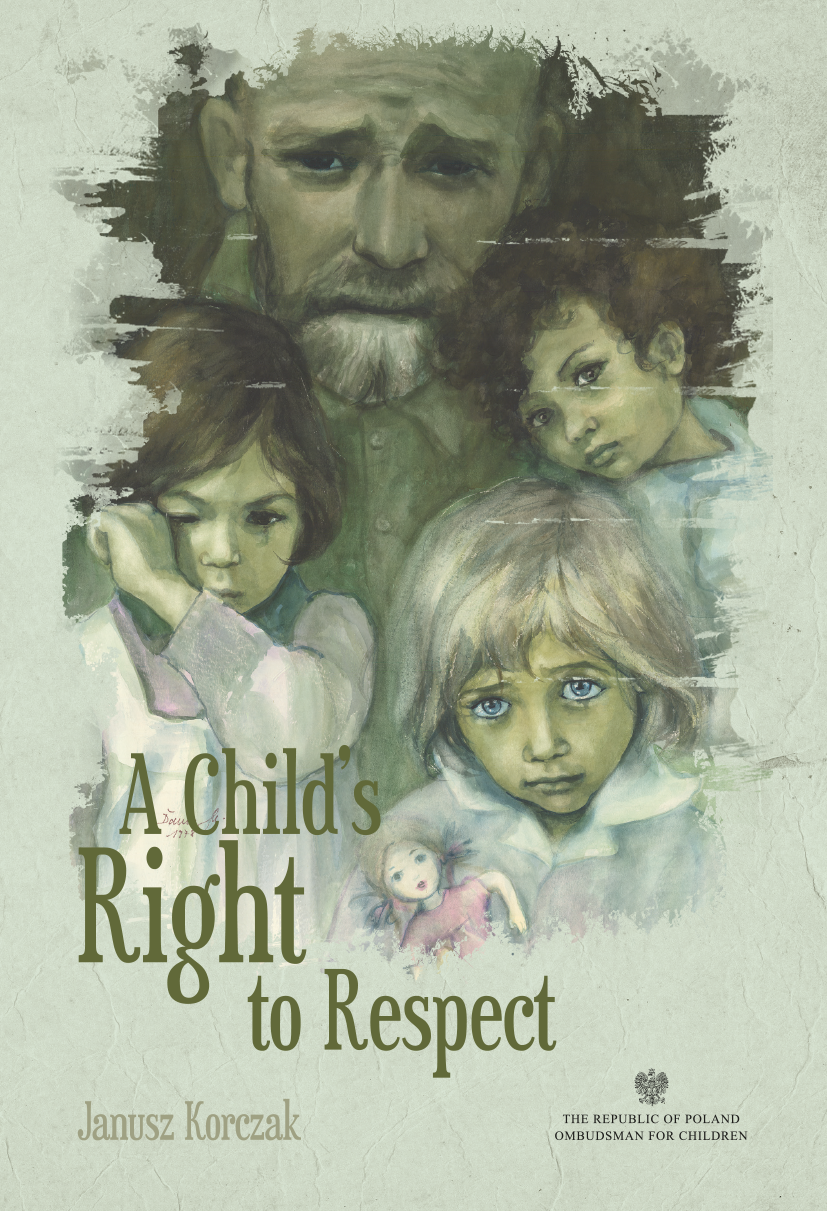 Cover A Child’s Right to Respect Janusz Korczak Link to PDF